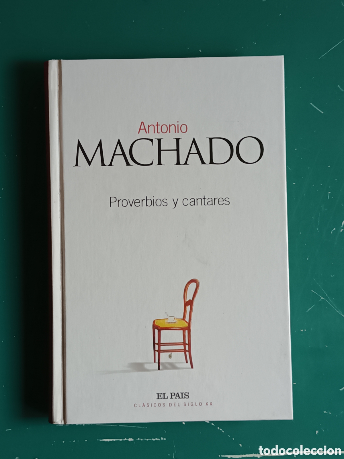 Libros de segunda mano: Antonio Machado - Proverbios y Cantares. El Pais 2003 - Foto 1