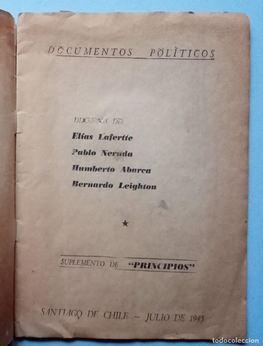 Libros de segunda mano: Documentos Pol&iacute;ticos - Pablo Neruda - E. Lafertte - H. Abarca - B. Leighton - 1945 - - Foto 2