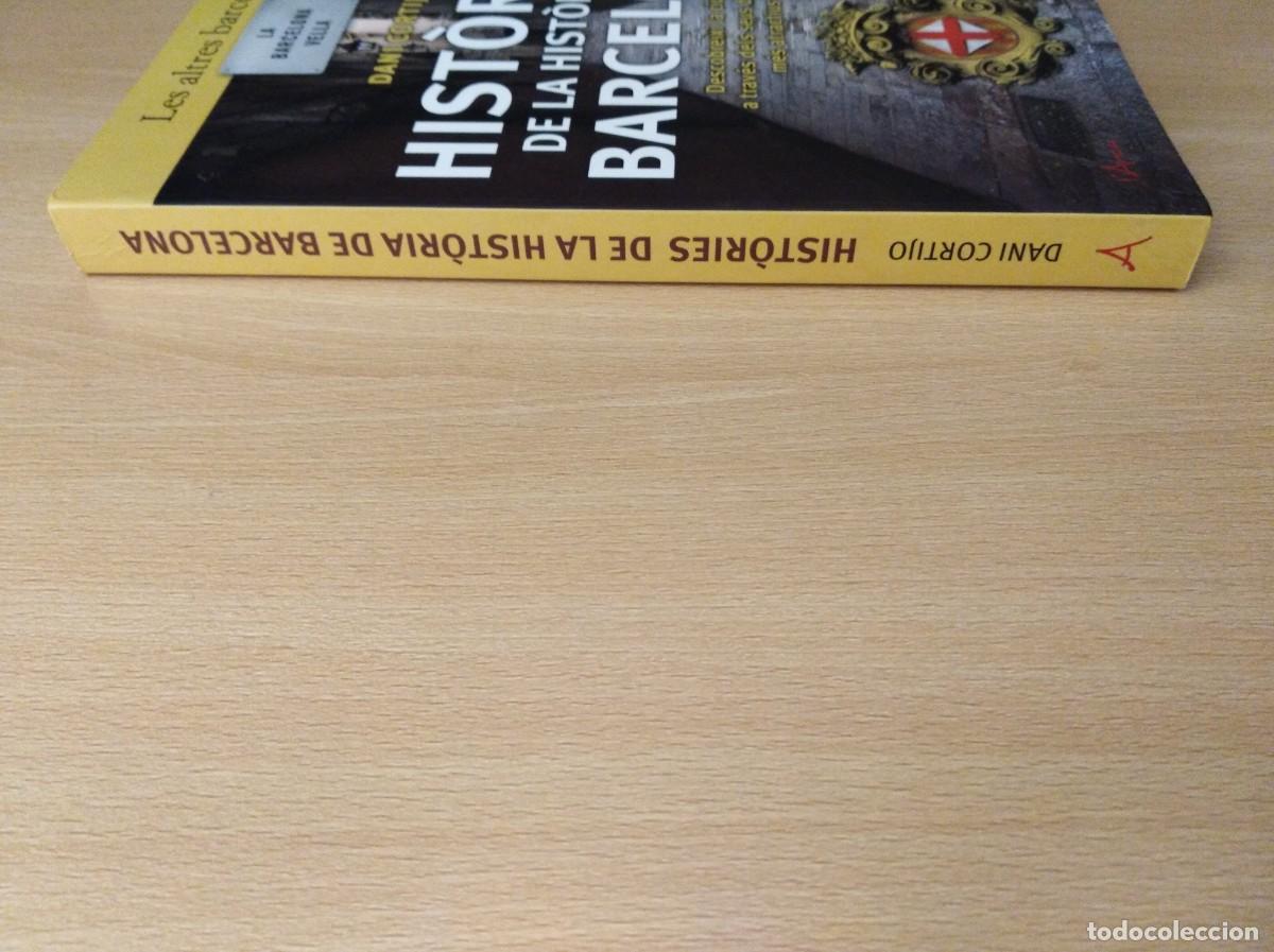 Libros de segunda mano: HIST&Ograve;RIES DE LA HIST&Ograve;RIA DE BARCELONA. Dani Cortijo - Foto 3