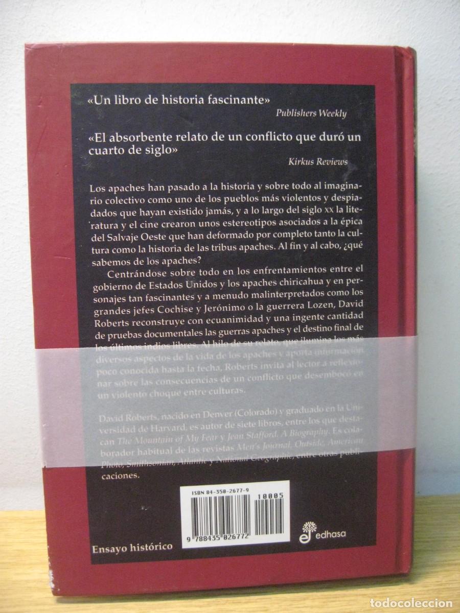 Libros de segunda mano: LAS GUERRAS APACHES. DAVID ROBERTS. ENSAYO HISTORICO EDHASA. 2005 - Foto 15