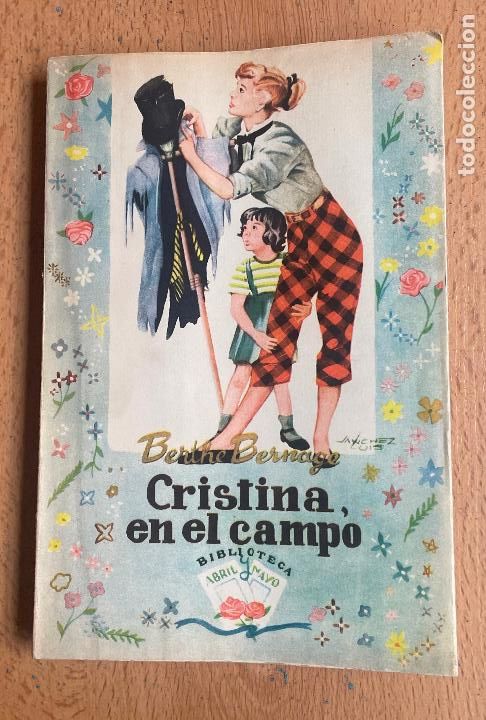 Libros de segunda mano: CRISTINA EN EL CAMPO, Berthe Bernage - Foto 1