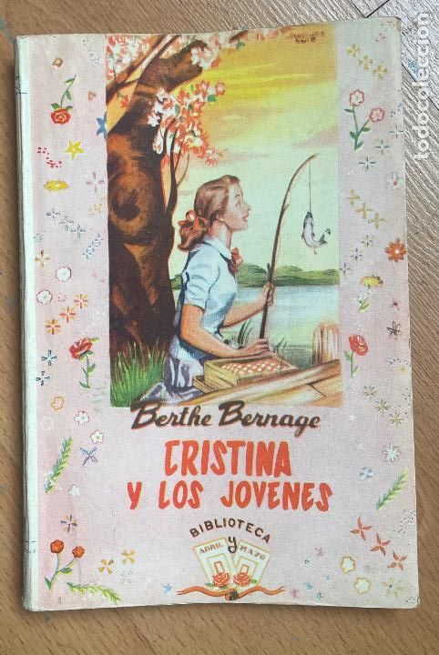 Libros de segunda mano: CRISTINA Y LOS JOVENES, Berthe Bernage - Foto 1