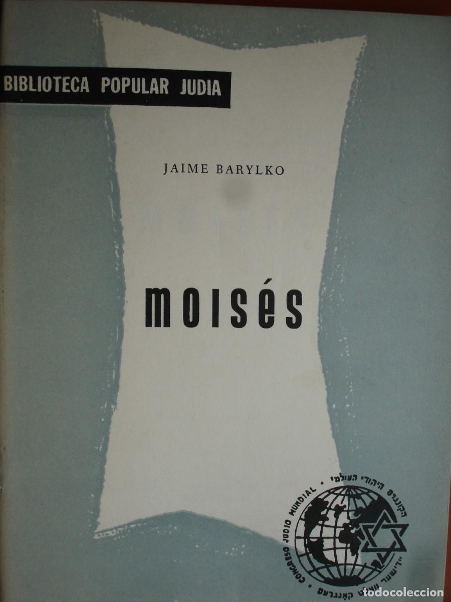 Libros de segunda mano: MOISES.JAIME BARYLKO .BIBLIOTECA POPULAR JUDIA. - Foto 1