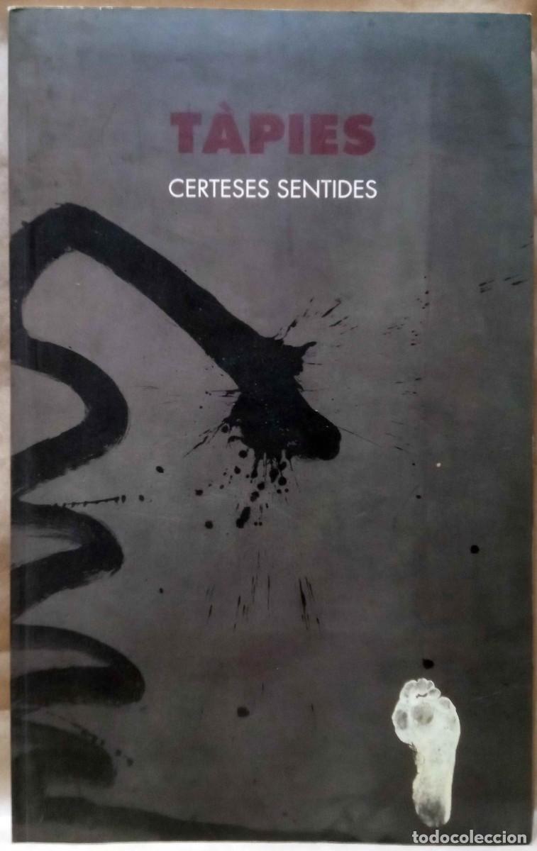 Libros de segunda mano: T&Agrave;PIES - CERTESES SENTIDES. UNIVERSITAT DE VAL&Egrave;NCIA, 2003. - Foto 1