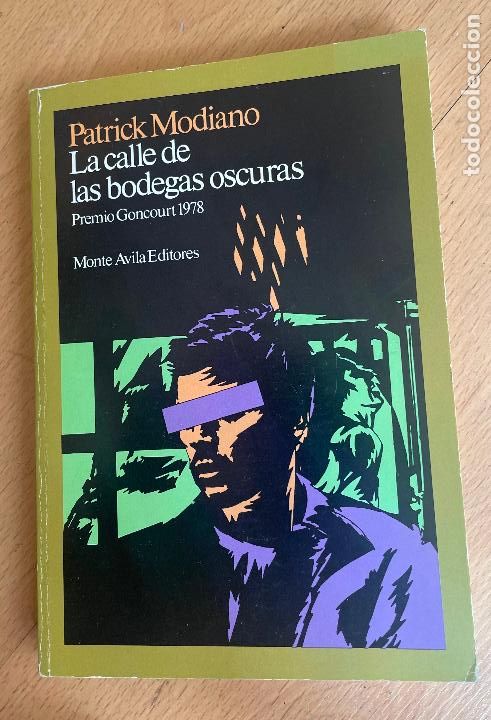 Libros de segunda mano: LA CALLE DE LAS BODEGAS OSCURAS Patrick Modiano - Foto 1