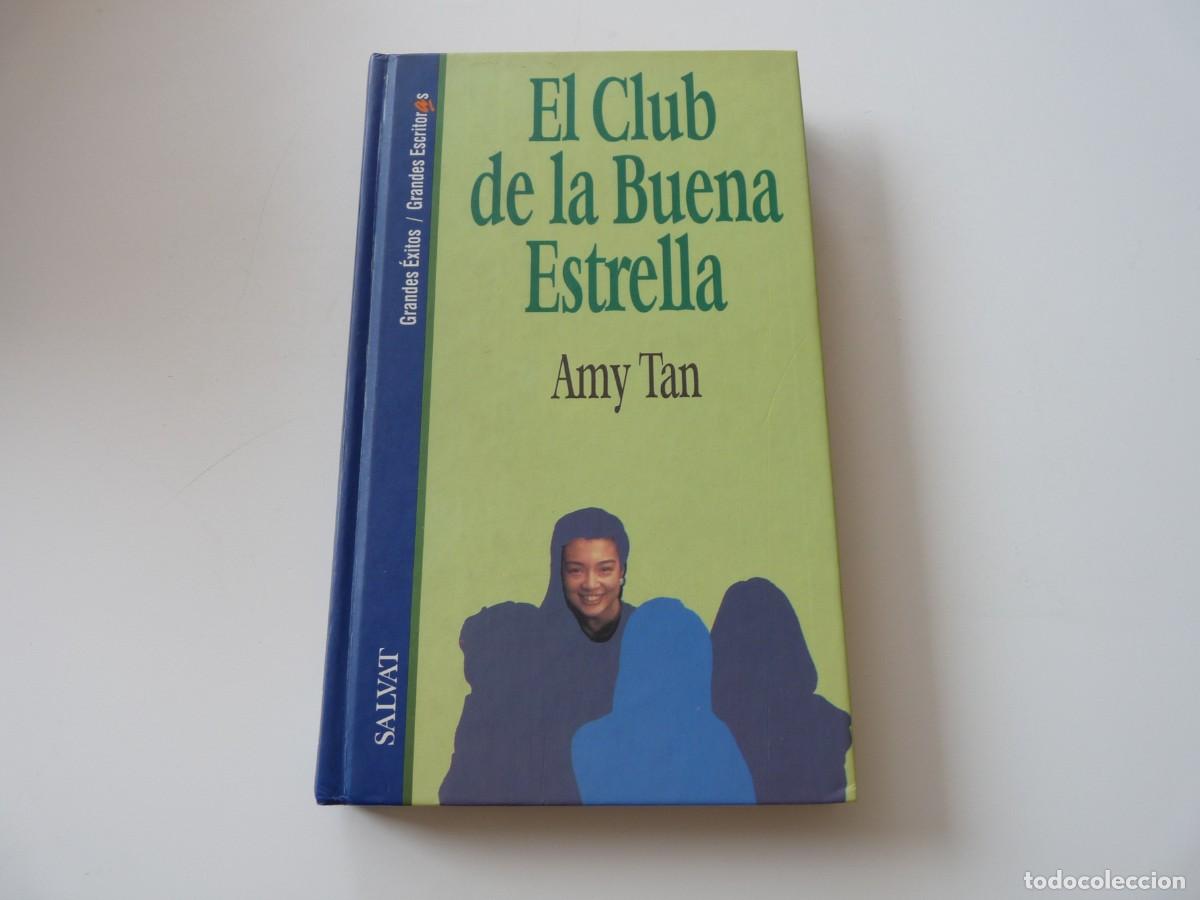 Libros de segunda mano: EL CLUB DE LA BUENA ESTRELLA de AMY TAN REF: C-13 - Foto 1