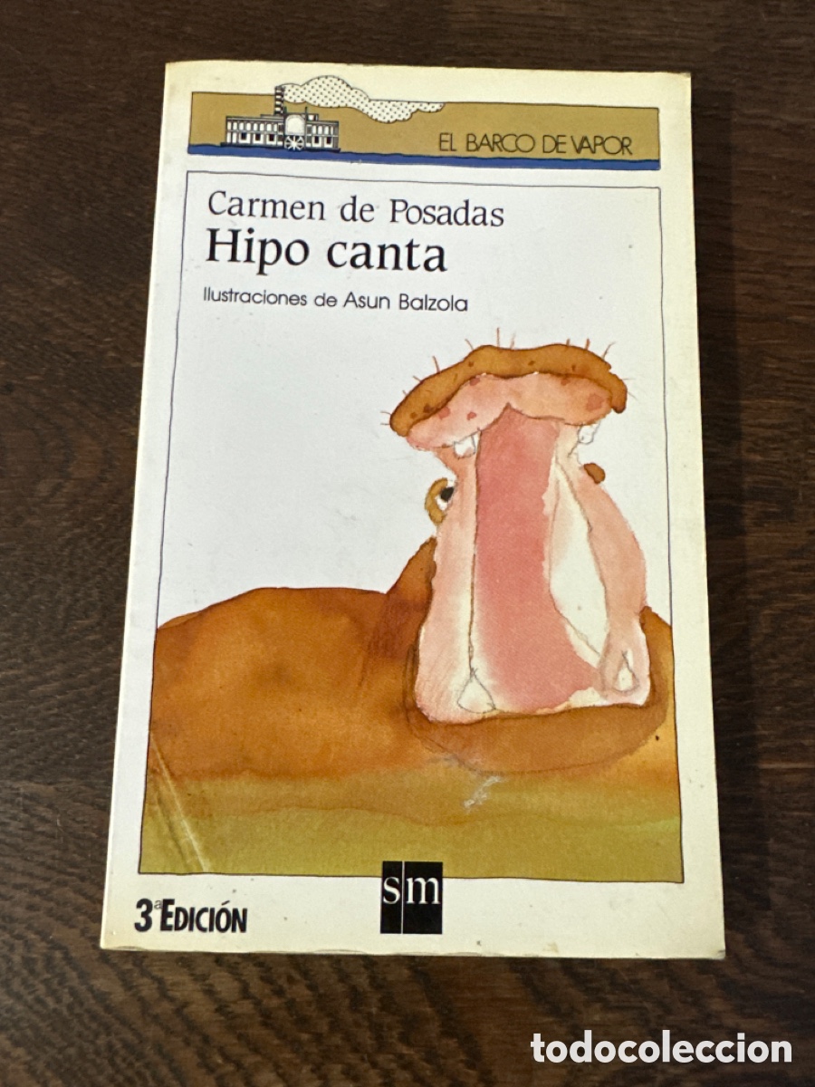 Libros de segunda mano: HIPO CANTA - CARMEN POSADAS / EL BARCO DE VAPOR - Foto 1