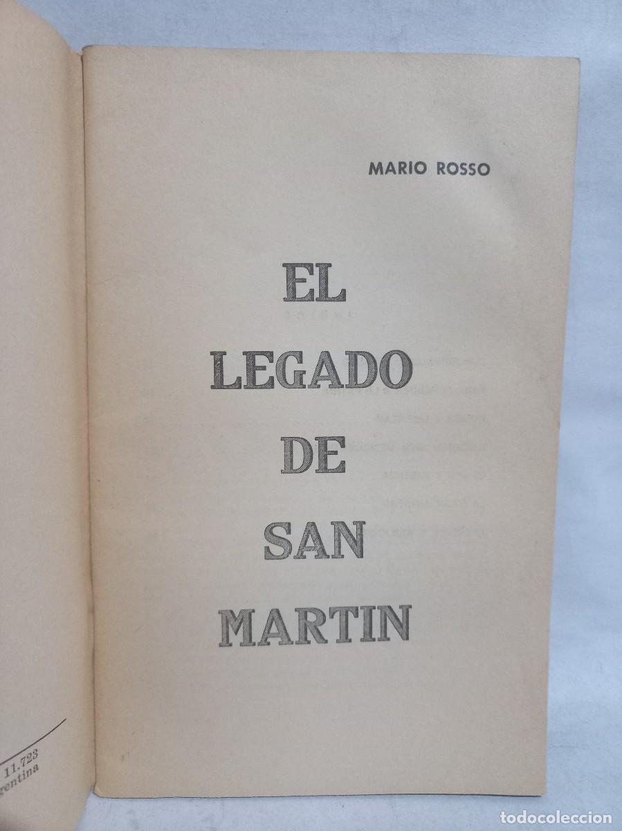 Libros de segunda mano: Mario Rosso - El Legado de San Mart&iacute;n - Primera edici&oacute;n - 1976 - Foto 2