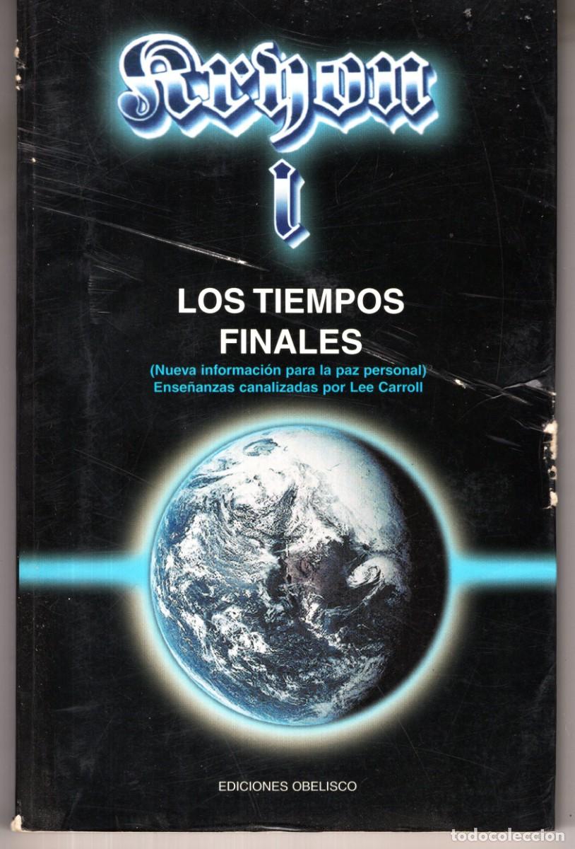 Libros de segunda mano: KRYON 1 LOS TIEMPOS FINALES (LEE CARROLL) ED. OBELISCO - OFI15J - Foto 1