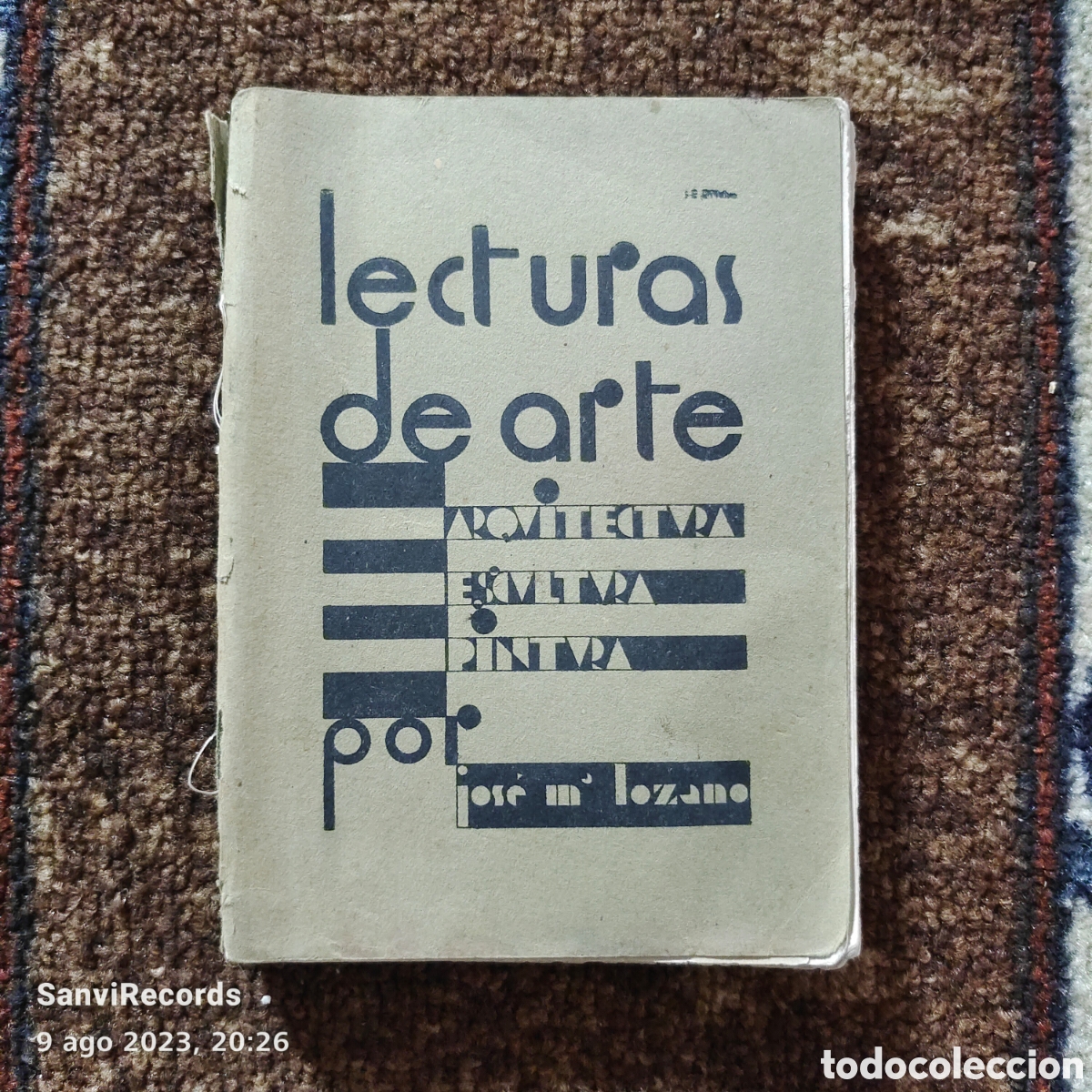 Libros de segunda mano: LECTURAS DE ARTE: ARQUITECTURA, ESCULTURA, PINTURA (JOSE MARIA LOZANO)
