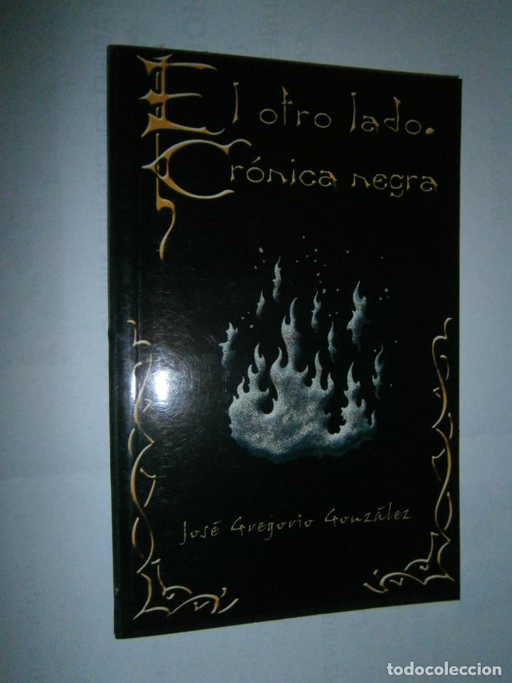 Libros de segunda mano: EL OTRO LADO. CRONICA NEGRA - Foto 1