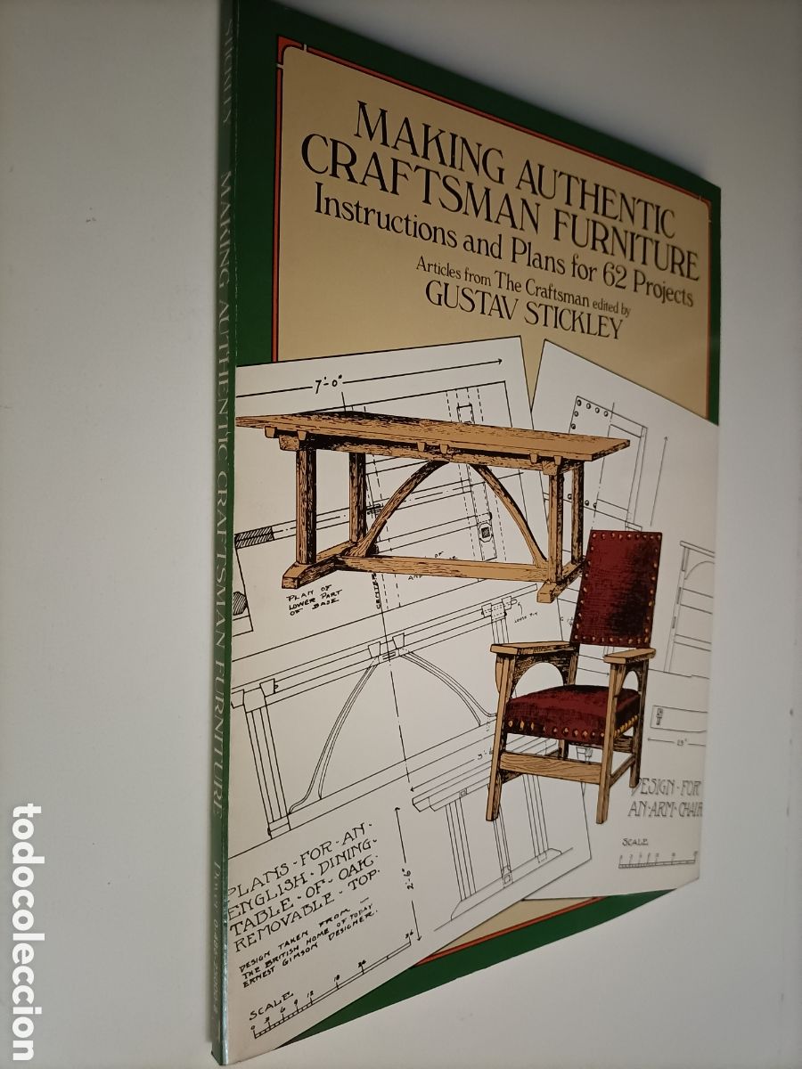 Gebrauchte B&uuml;cher: Making authentic craftsman furniture . Texto en ingl&eacute;s. Muebles decoraciones artesan&iacute;a manualidades