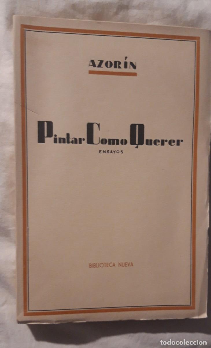 Libros de segunda mano: Pintar como querer. Azorin - Foto 1