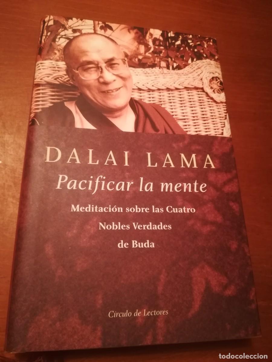 Libros de segunda mano: PACIFICAR LA MENTE / DALAI LAMA / CONS526 / CIRCULO LECTORES / - Foto 1