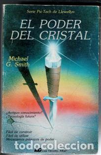 Libros de segunda mano: El poder del cristal, Michael G. Smith - Foto 1