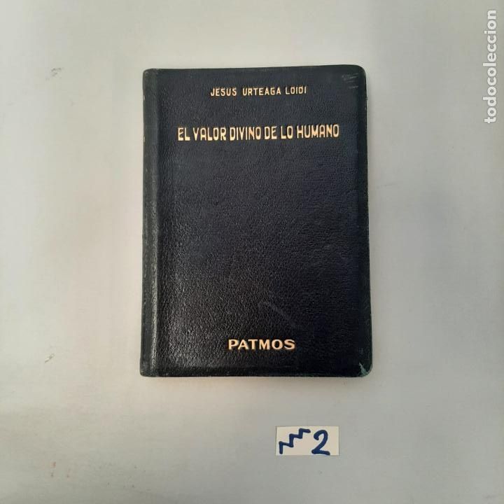 Libros de segunda mano: El valor divino de lo humano - Foto 1