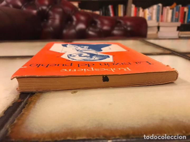 Libros de segunda mano: La raz&oacute;n del pueblo. Robespierre. - Foto 3