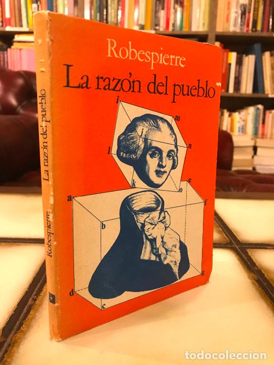 Libros de segunda mano: La raz&oacute;n del pueblo. Robespierre. - Foto 1