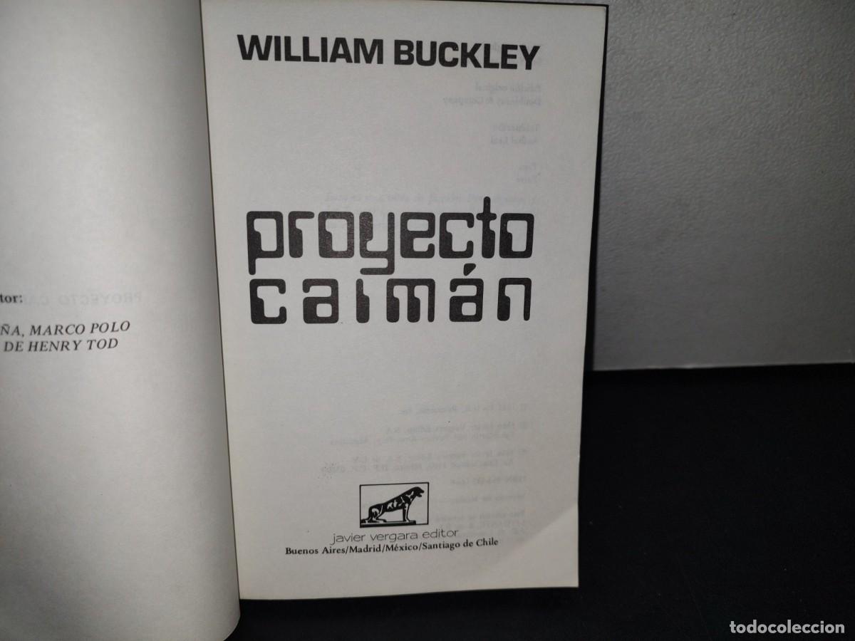 Libros de segunda mano: 176- PROYECTO CAIM&Aacute;N - WILLIAM BUCKLEY - 1986 - Foto 4