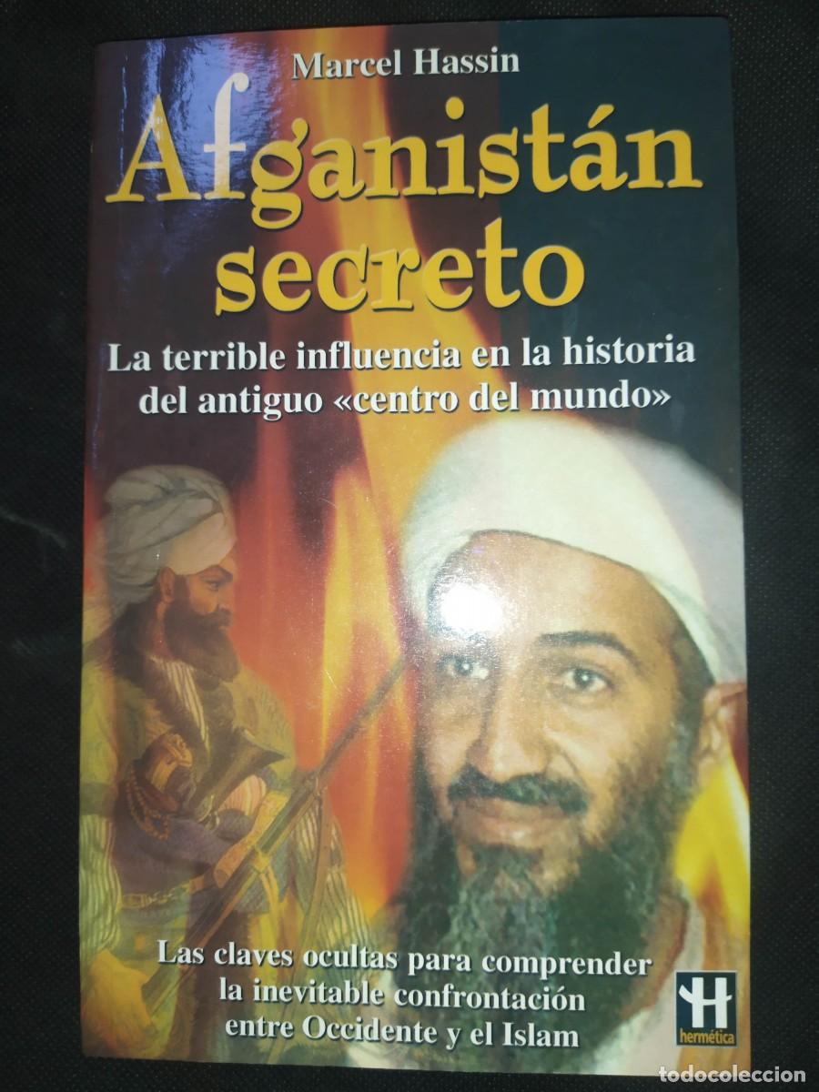 Libros de segunda mano: AFGANIST&Aacute;N SECRETO - MARCEL HASSIN - Foto 1