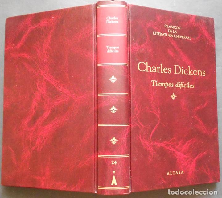 Libros de segunda mano: Tiempos dif&iacute;ciles - Charles Dickens - Altaya - Foto 2