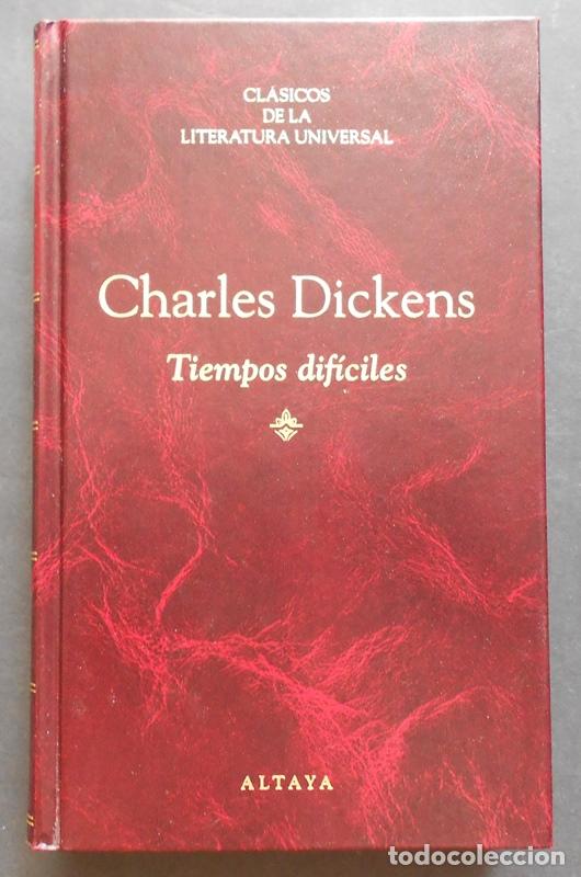 Libros de segunda mano: Tiempos dif&iacute;ciles - Charles Dickens - Altaya - Foto 1