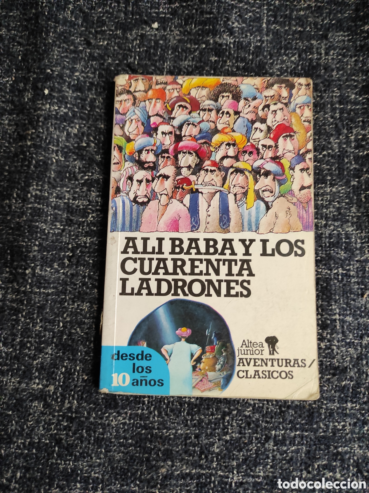 Libros de segunda mano: ALI BABA Y LOS CUARENTA LADRONES -ED. ALTEA JUNIOR - Foto 1