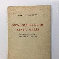 Libros de segunda mano: JOAN VICH I SALOM. SO'N TORRELLA DE SANTA MARIA. MALLORCA, 1958.
