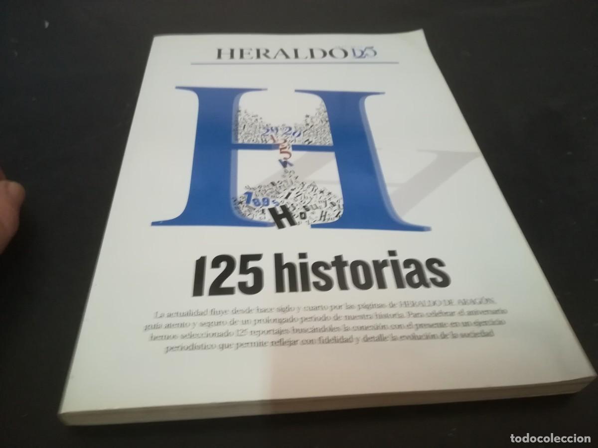 Libros de segunda mano: 125 HISTORIAS / HERALDO DE ARAGON / CONS647GV - Foto 2