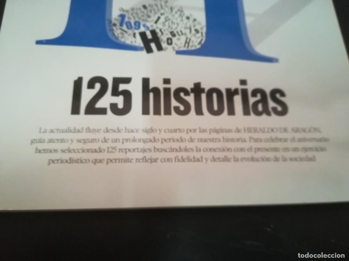 Libros de segunda mano: 125 HISTORIAS / HERALDO DE ARAGON / CONS647GV - Foto 3