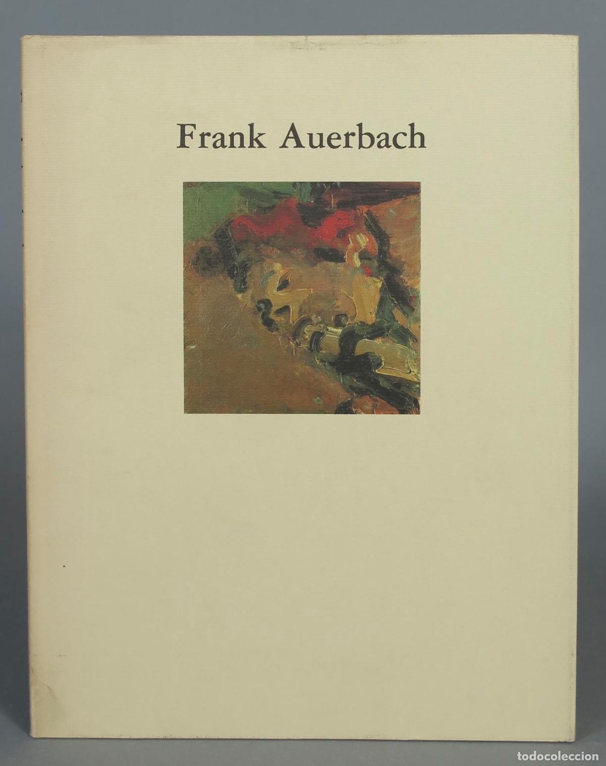 Libros de segunda mano: Frank Auerbach. Retrospectiva (1954-1985). Cat&aacute;logo exposici&oacute;n - Foto 1