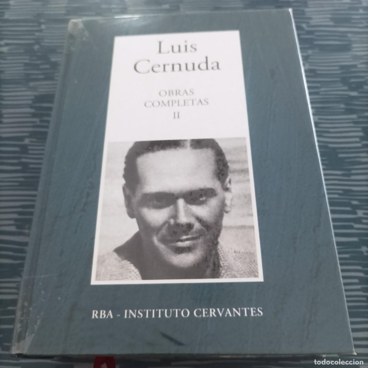Libros de segunda mano: LUIS CERNUDA OBRAS COMPLETAS II,RBA, INSTITUTO CERVANTES,2006,866 PAG. - Foto 1