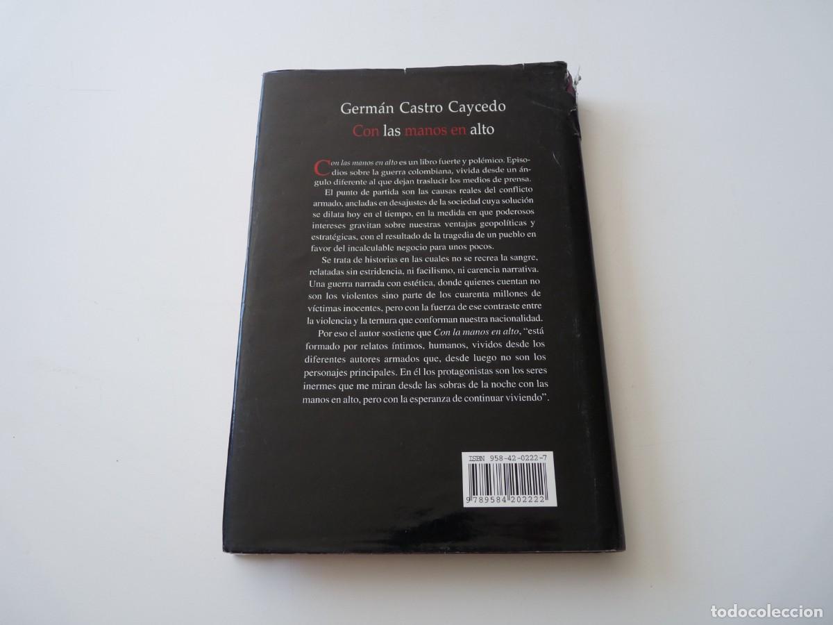 Libros de segunda mano: CON LAS MANOS EN ALTO de GERM&Aacute;N CASTRO CAYCEDO REF: 2-429 - Foto 2