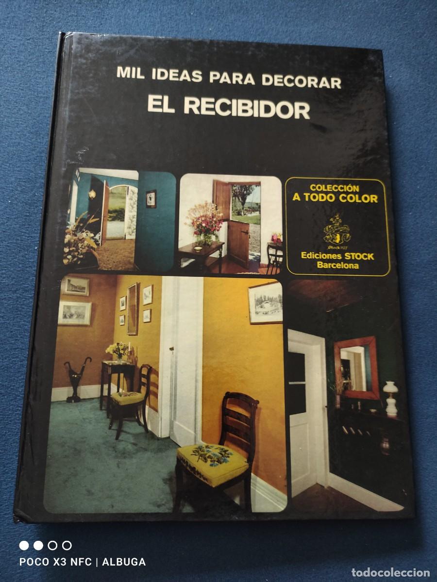 Libros de segunda mano: Mil ideas para decorar. El recibidor. - Foto 1