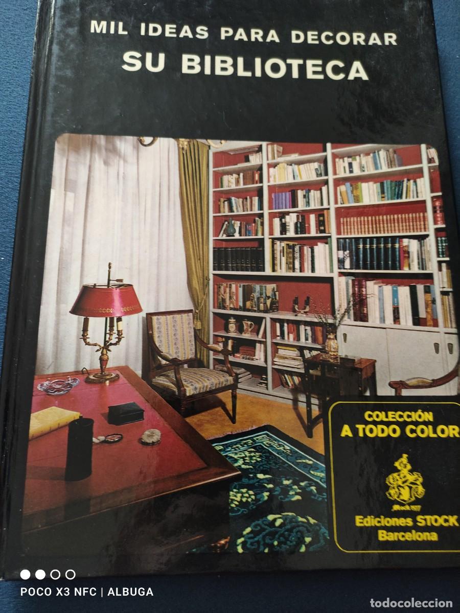 Libros de segunda mano: Mil ideas para decorar. Su biblioteca. - Foto 1