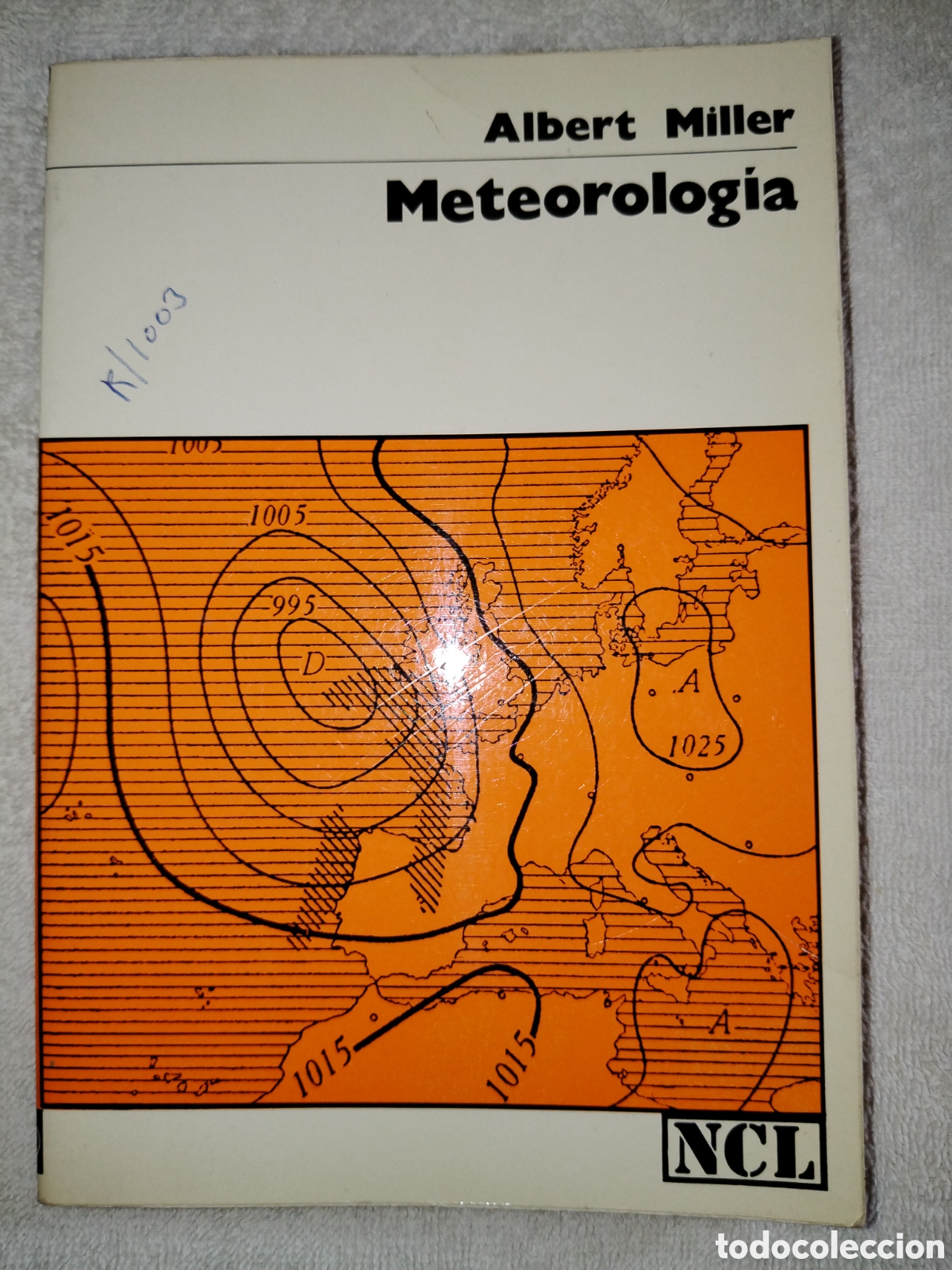 Libros de segunda mano: Meteorolog&iacute;a. Albert Miller. Labor - Foto 1