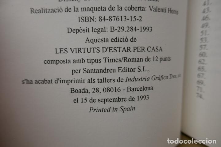 Libros de segunda mano: LES VIRTUTS DESTAR PER CASA - MART&Iacute; AMAGAT - Foto 6