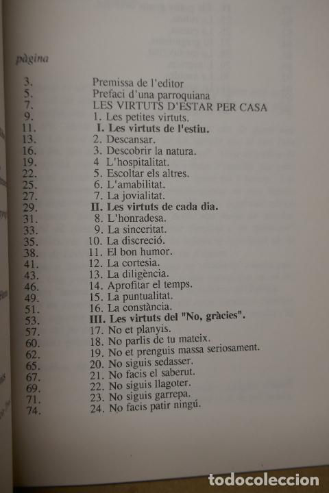 Libros de segunda mano: LES VIRTUTS DESTAR PER CASA - MART&Iacute; AMAGAT - Foto 7
