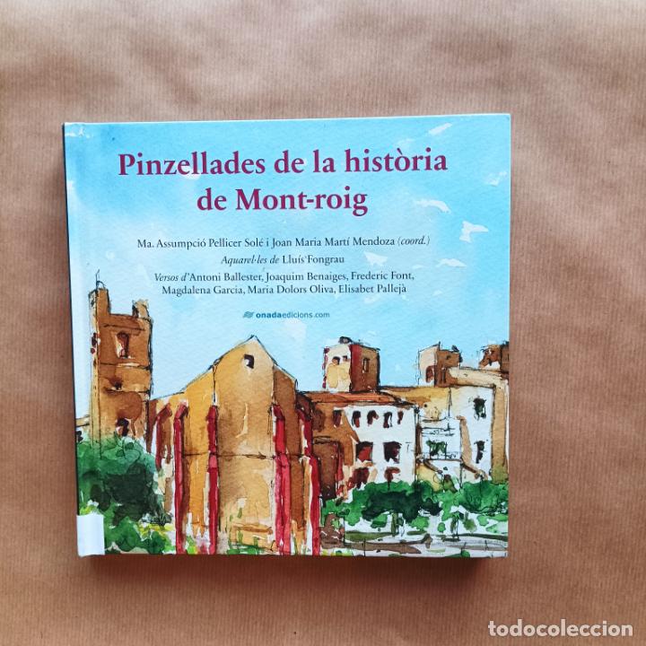 Libri di seconda mano: Pinzellades de la historia de Mont-roig. VV.AA.