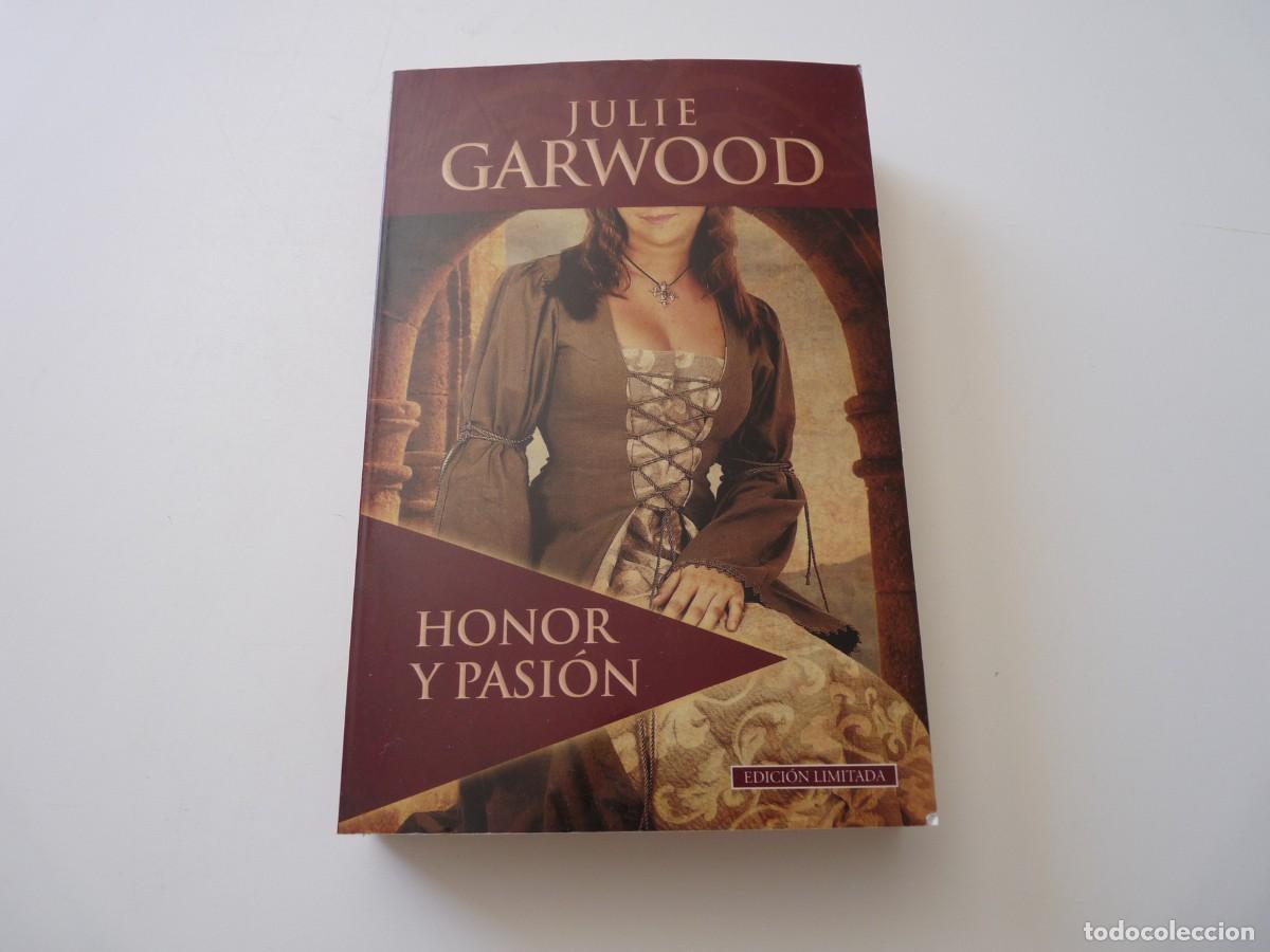 Libros de segunda mano: HONOR Y PASI&Oacute;N de JULIE GARWOOD REF: C-16 - Foto 1