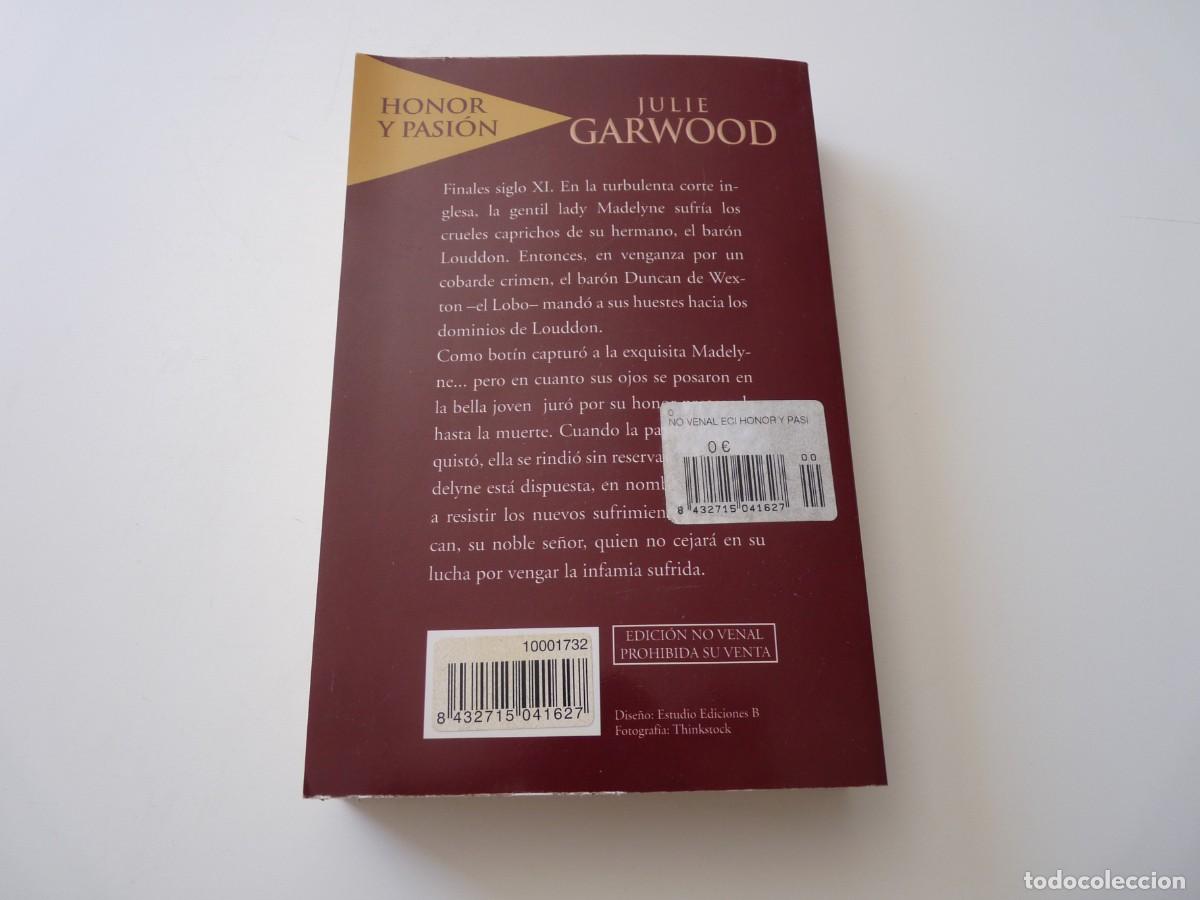 Libros de segunda mano: HONOR Y PASI&Oacute;N de JULIE GARWOOD REF: C-16 - Foto 2