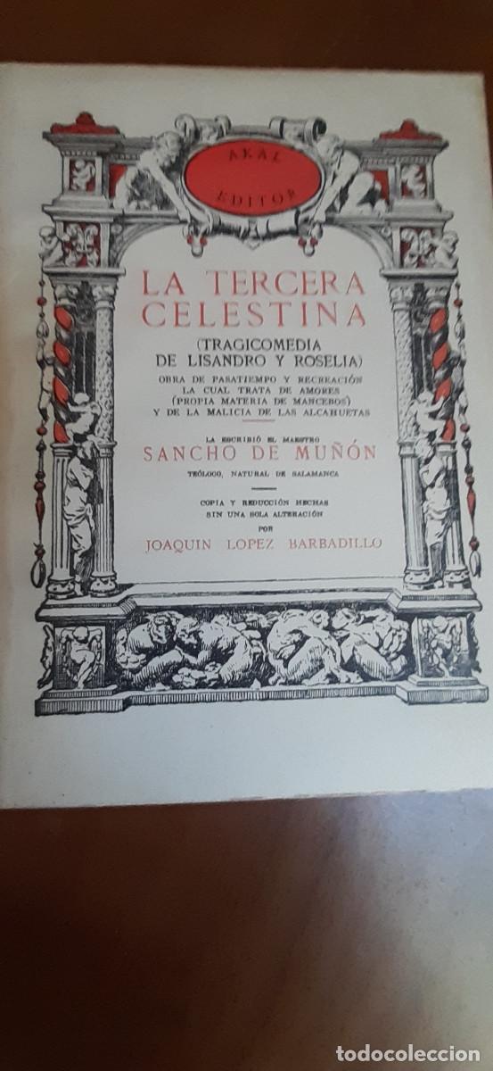 Libros de segunda mano: La tercera Celestina. (Tragicomedia de Lisandro y Roselia). - Foto 1