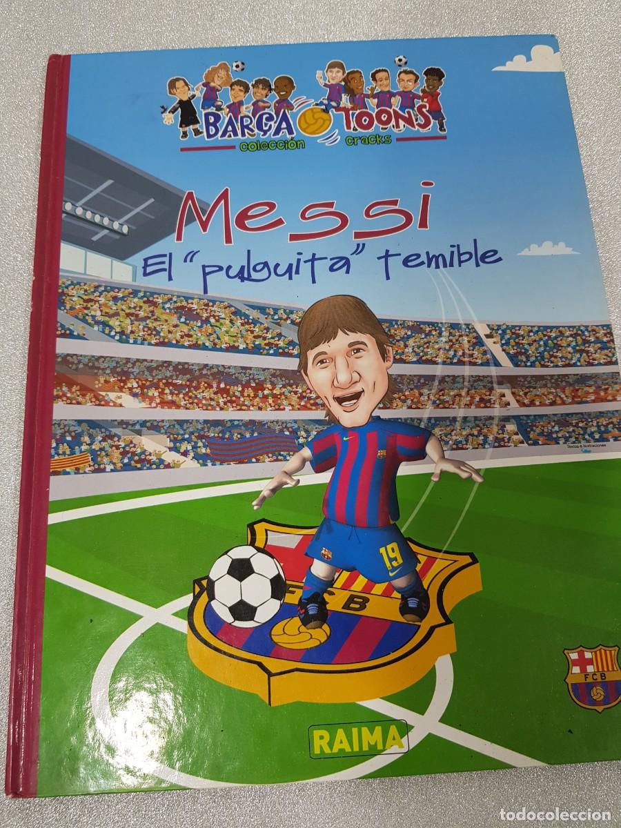 Libros de segunda mano: LIBRO MESSI EL PULGUITA TEMIBLE BAR&Ccedil;A - Foto 1