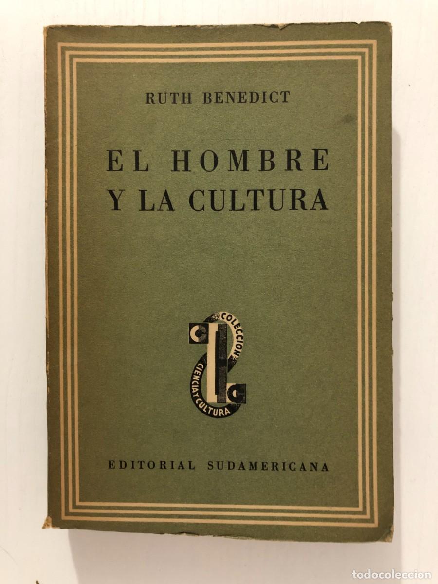 Libros de segunda mano: RUTH BENEDICT : - EL HOMBRE Y LA CULTURA - (1944) - Foto 1