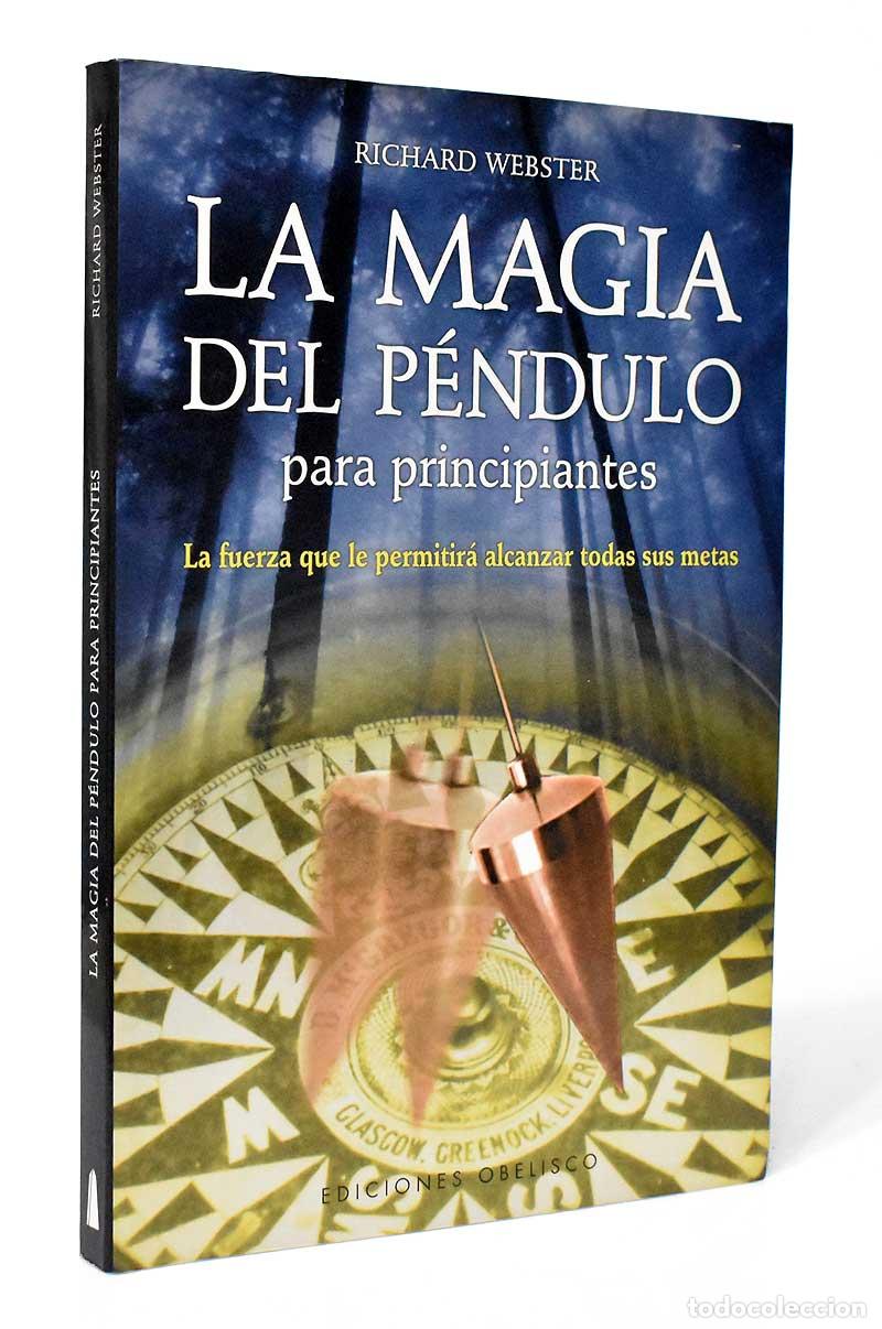 Libros de segunda mano: La Magia del P&eacute;ndulo para principiantes - Richard Webster - Foto 1