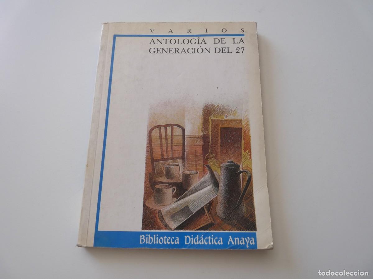 Libros de segunda mano: ANTOLOG&Iacute;A DE LA GENERACI&Oacute;N DEL 27 REF: C-18 - Foto 1