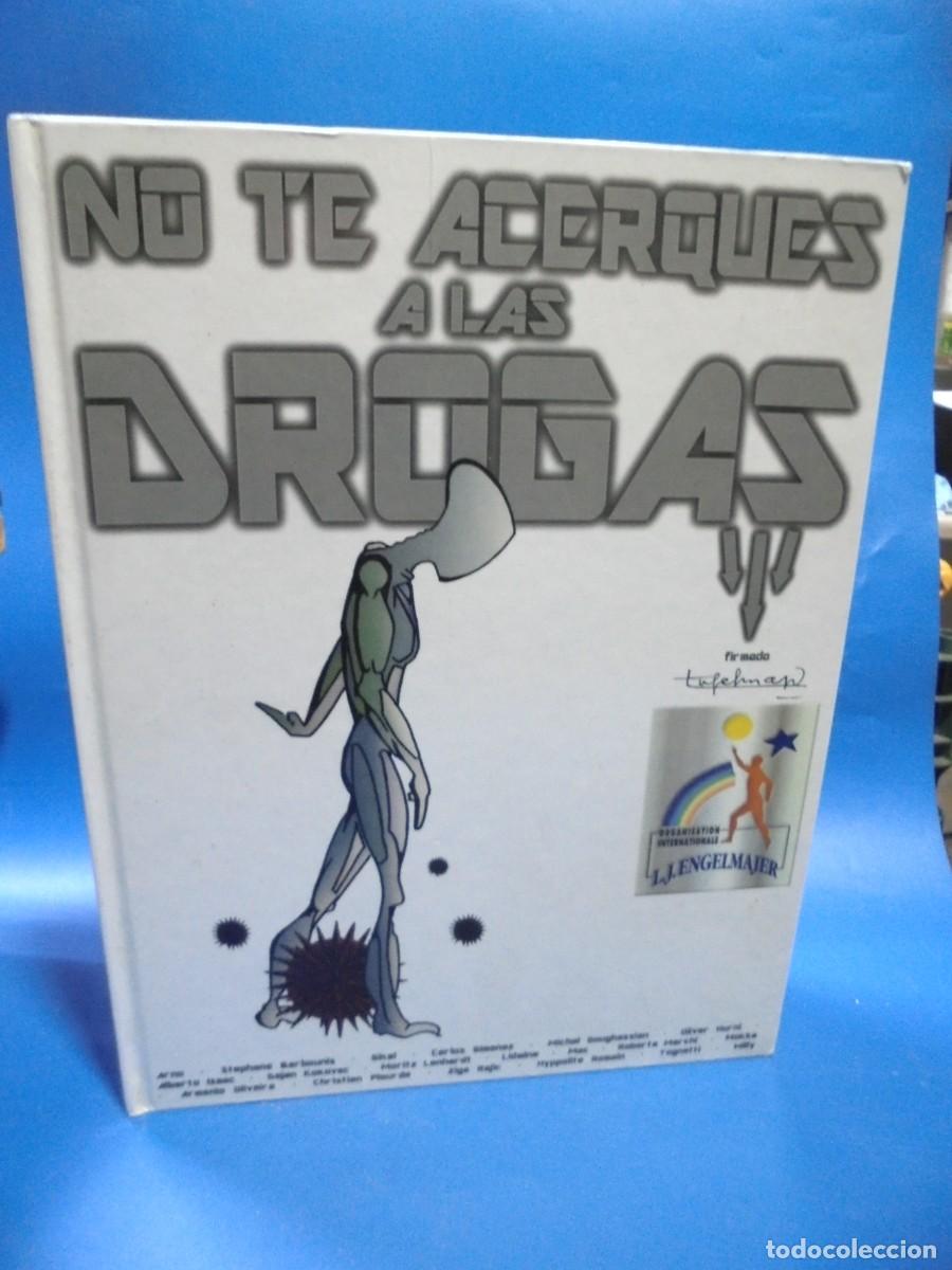 Libros de segunda mano: NO TE ACERQUES A LAS DROGAS. 1987. PAGS : SIN PAGINAR. - Foto 1