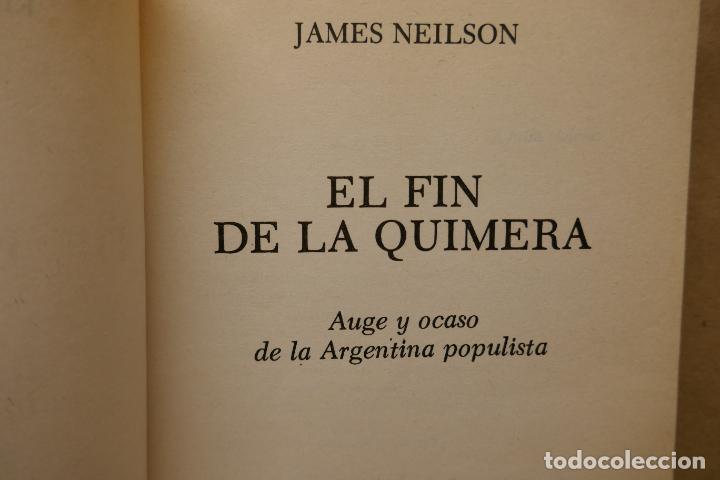 Libros de segunda mano: El fin de la Quimera - James Neilson - Foto 4