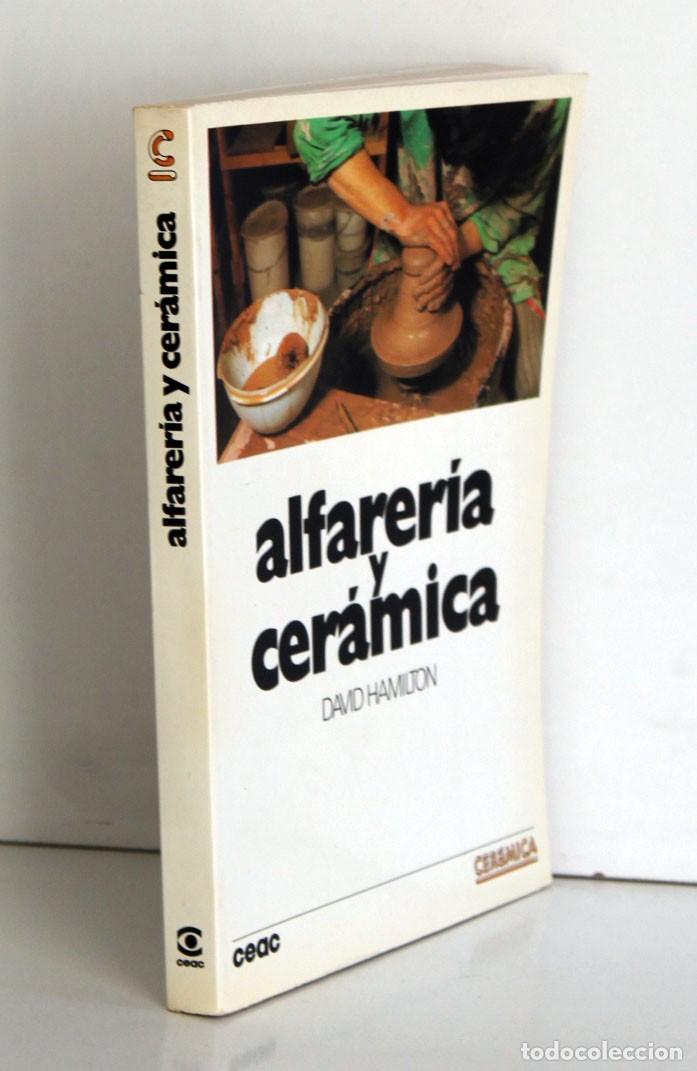 Libros de segunda mano: Alfarer&iacute;a y cer&aacute;mica. David Hamilton. - Foto 2