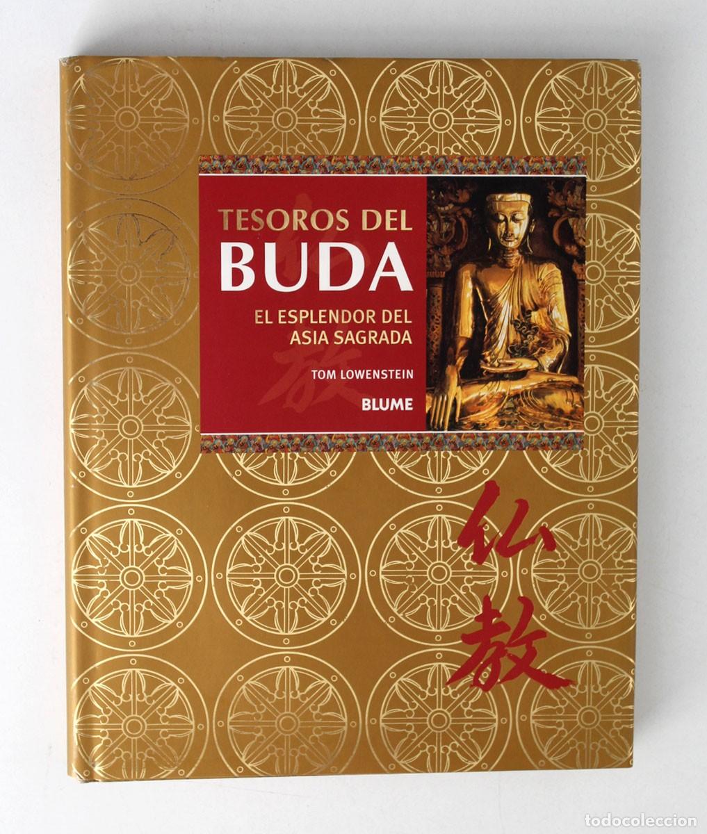 Libros de segunda mano: Tesoros de Buda. Tom Lowenstein. El esplendor del Asia sagrada - Foto 1